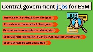 Ex servicemen quota in central govt jobs