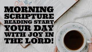 Morning Scriputre Reading Joy of the Lord