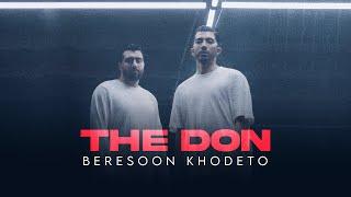 The Don - Beresoon Khodeto I Official Track