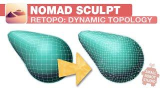 Nomad Sculpt: Retopology - Dynamic Topology (& Optimizing for 3D Printing)