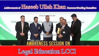 Achievements of Haseeb Ullah Khan Convener Standing Committee on Legal Education LCCI