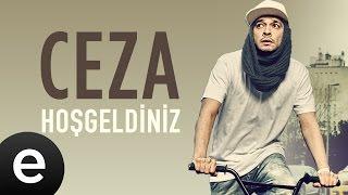 Ceza - Hoşgeldiniz - Official Audio