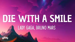 Lady Gaga, Bruno Mars - Die With A Smile (Lyrics)