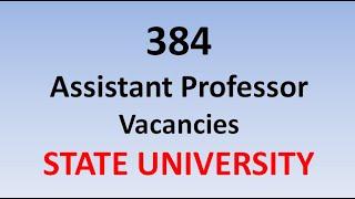 384 Assistant Professor Vacancies in State University | University Teaching Jobs