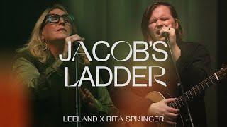 Leeland & Rita Springer - Jacob's Ladder (Official Live Video)