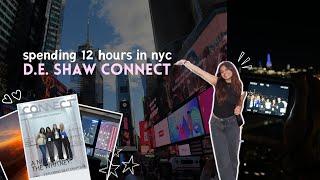 spending 12 hours in nyc | D.E. Shaw CONNECT 2024