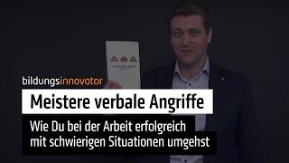 Meistere verbale Angriffe: Wie Du bei der Arbeit erfolgreich mit schwierigen Situationen umgehst