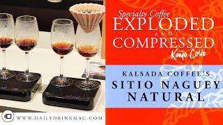 COFFEE: EXPLODED & COMPRESSED! Kalsada Coffee's Sitio Naguey Naturals | All Things Creative