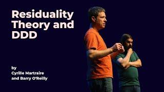 Residuality Theory and DDD - Cyrille Martraire and Barry O'Reilly - DDD Europe 2023