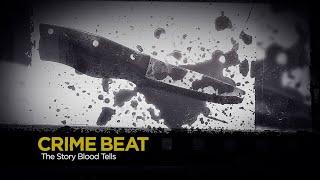 Crime Beat: The Story Blood Tells | S3 E21