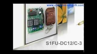Kit émetteur récepteur radio pour moteur 12v 1 canal S1FU-DC12 & C-3