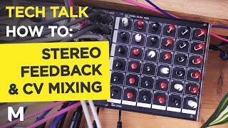 Is stereo the new mono? - Matrix mixing feedback and CV