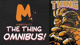 The Thing OMNIBUS -- John Byrne, Ron Wilson, Joe Sinnott!