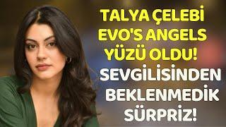 Gelin dizisi Talya Çelebi'ye Sevgilisinde şaşırtan sürpriz!