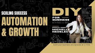 Scaling Success: Michelle Nedelec on Marketing Automation and Business Growth