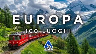 100 Luoghi Più Belli da Visitare in Europa | 4K Guida di Viaggio