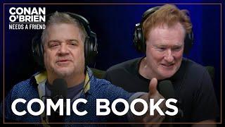 Patton Oswalt Could Write Comic Books All Day | Conan O'Brien Needs A Friend