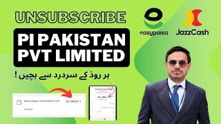 Unsubscribe Pi Pakistan Pvt Limited on Easypaisa or JazzCash || Easypaisa se paise kat gye Rs 399 