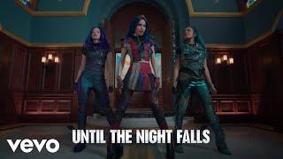 Descendants 3 – Cast - Night Falls (From "Descendants 3"/Sing-Along)