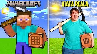 MINECRAFT IN VIATA REALA