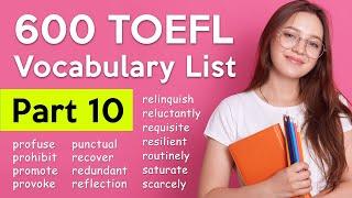 600 TOEFL Vocabulary - Part 10 | Useful TOEFL Words