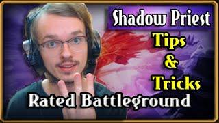 Mastering the Shadow Priest: Tips and Tricks for Rated Battlegrounds