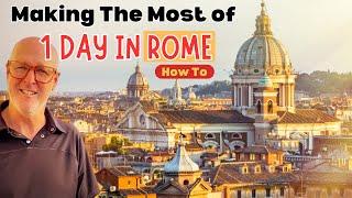 Only In Rome For 1 Day? Perfect Itinerary For Cruisers