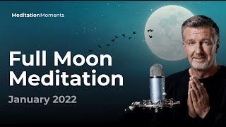 Full Moon Meditation  18 January 2022 | Michael Pilarczyk | Meditation Moments