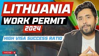 Lithuania Work Permit Process 2024: High Visa Success Ratio| Jobs in Lithuania for Workers