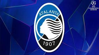 Atalanta BC Goal Song 2024/25 | UEFA Champions League