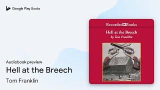 Hell at the Breech by Tom Franklin · Audiobook preview