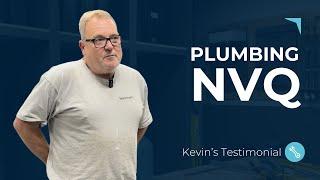 Plumbing NVQ Testimonial | Kevin