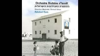 11. Tushiya Rmel Lemaya - Israeli Andalusian Orchestra