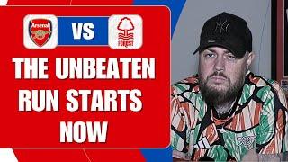 The Unbeaten Run Starts Now | Arsenal v Nottingham Forest | Match Preview