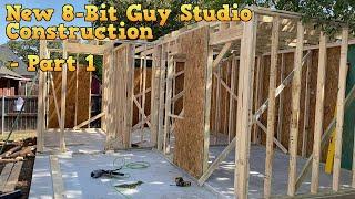 New 8-Bit Guy Studio Construction - Part 1