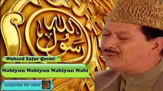 Nabiyun Nabiyun Nabiyun Nabi - Arabic Audio Naat with Lyrics - Waheed Zafar Qasmi