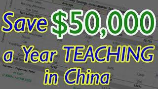 Save Up To $50,000 per Year Teaching in China