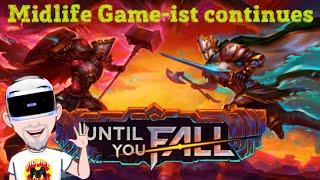 Midlife Game-ist. Live Stream. Until you fall. PSVR. I get knocked down, might just lay here 4 a bit