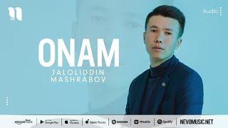 Jaloliddin Mashrabov - Onam (audio 2022)