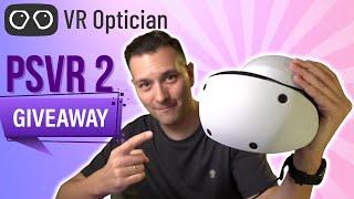 WIN A BRAND NEW PSVR 2 - Courtesy Of VR Optician Prescription Lenses