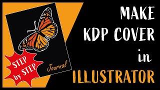 How To Make KDP Cover in Illustrator - Format Book Cover for KDP Low Content Books Step by Step