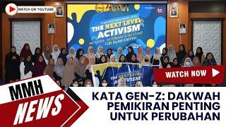 Kata Gen-Z: Dakwah Pemikiran Penting untuk Perubahan | MMH News