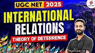 International Relations: Theory of Deterrence | UGC NET Political Science Paper 2 | Pradyumn Sir
