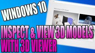 3D Viewer Inspect & View 3D Models In Windows 10