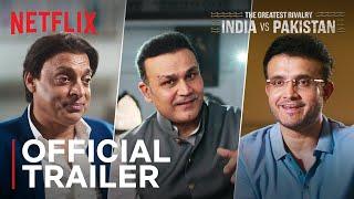 The Greatest Rivalry: India vs Pakistan | Official Trailer | Virender Sehwag, Shoaib Akhtar