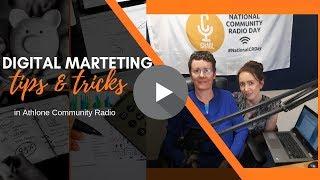 ATHLONE community RADIO: Digital Marketing TIPS that work like Magic