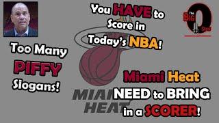 Big O and Ira Winderman - The Miami Heat NEED to Bring in a SCORER!