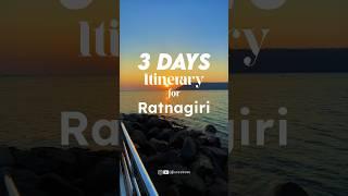 3 days itinerary  for Ratnagiri | Tourists spot in Ratnagiri #travel