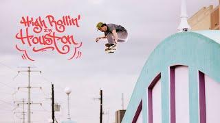 High Rollin' in Houston, Natural Koncept Skateboards