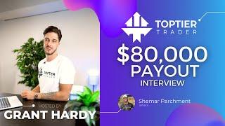 $80,000 PAYOUT!! TOPTIER INTERVIEWS: Shemar Parchment